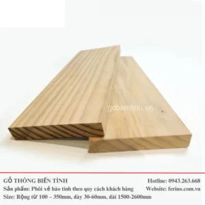 Phôi gỗ thông Mỹ biến tính bào tinh